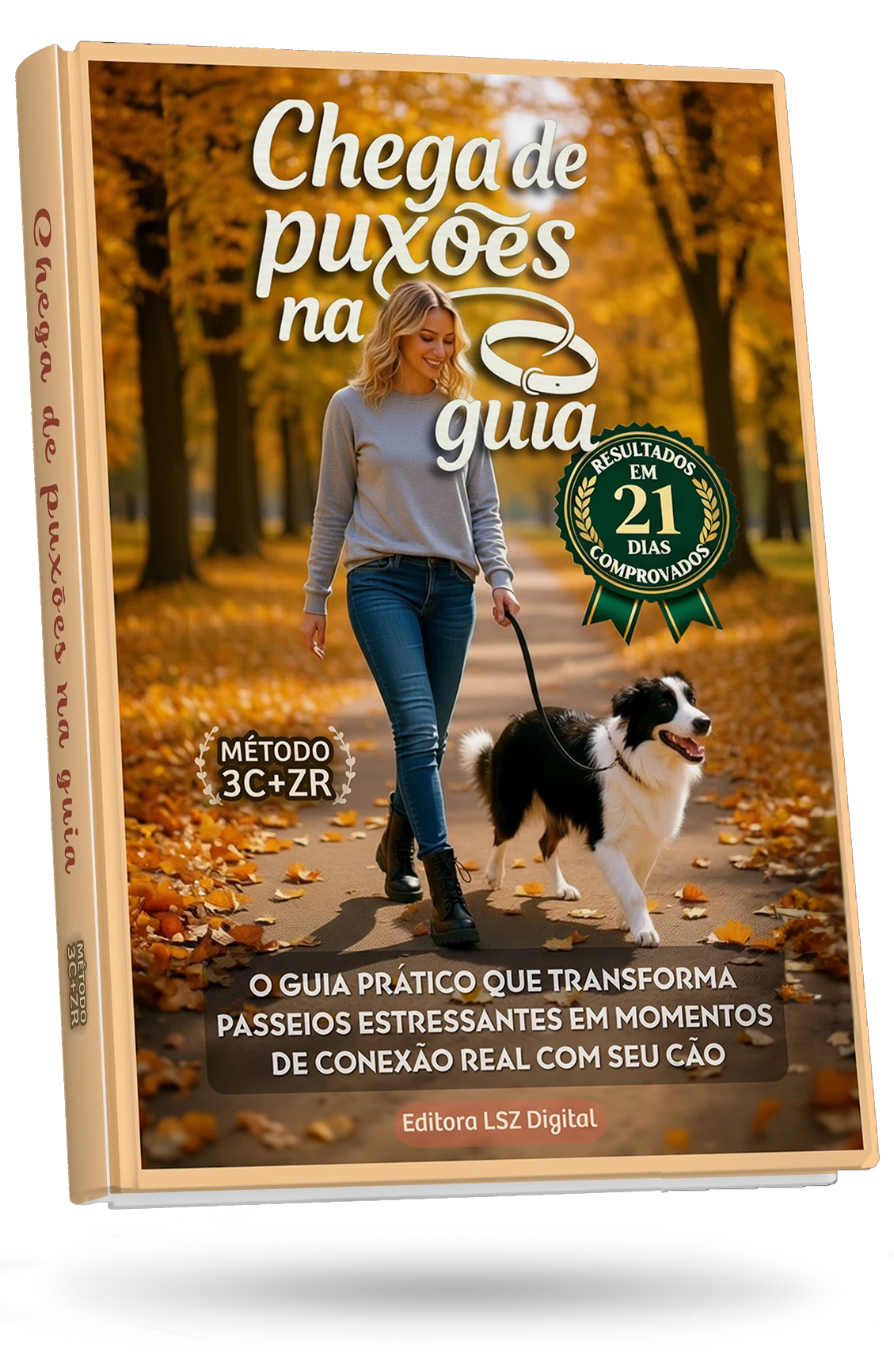 Ebook Chega de Puxões na Guia - Método 3C + ZR